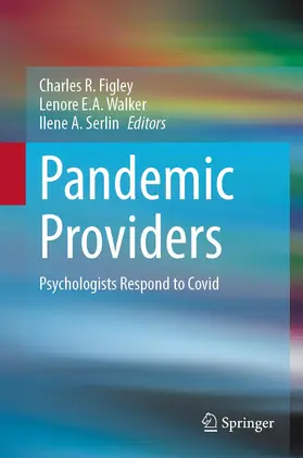 Figley / Walker / Serlin |  Pandemic Providers | Buch |  Sack Fachmedien