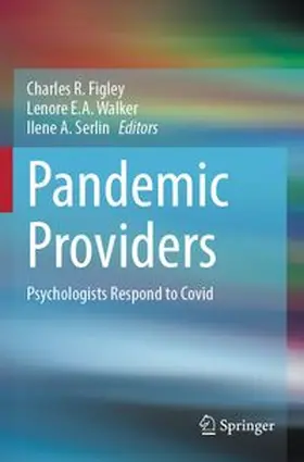 Figley / Walker / Serlin |  Pandemic Providers | Buch |  Sack Fachmedien