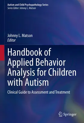 Matson |  Handbook of Applied Behavior Analysis for Children with Autism | Buch |  Sack Fachmedien