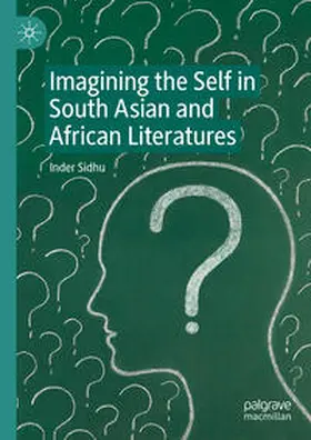 Sidhu | Imagining the Self in South Asian and African Literatures | E-Book | www.sack.de