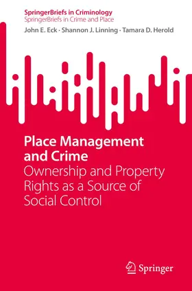 Eck / Linning / Herold |  Place Management and Crime | Buch |  Sack Fachmedien