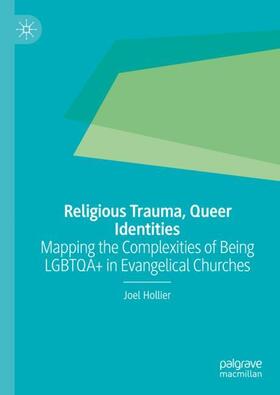 Hollier | Religious Trauma, Queer Identities | Buch | 978-3-031-27710-8 | sack.de