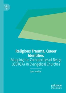 Hollier | Religious Trauma, Queer Identities | Buch | 978-3-031-27713-9 | sack.de