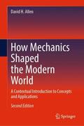 Allen |  How Mechanics Shaped the Modern World | Buch |  Sack Fachmedien