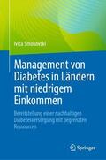 Smokovski |  Management von Diabetes in Ländern mit niedrigem Einkommen | Buch |  Sack Fachmedien