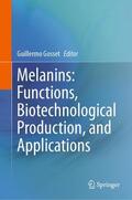 Gosset |  Melanins: Functions, Biotechnological Production, and Applications | Buch |  Sack Fachmedien