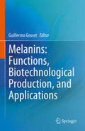 Gosset |  Melanins: Functions, Biotechnological Production, and Applications | eBook | Sack Fachmedien