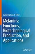 Gosset |  Melanins: Functions, Biotechnological Production, and Applications | Buch |  Sack Fachmedien