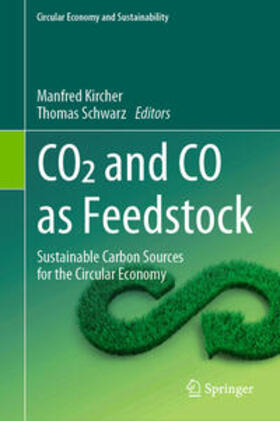 Kircher / Schwarz | CO2 and CO as Feedstock | E-Book | sack.de