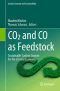 Kircher / Schwarz |  CO2 and CO as Feedstock | eBook | Sack Fachmedien