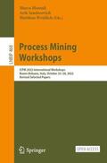 Montali / Weidlich / Senderovich |  Process Mining Workshops | Buch |  Sack Fachmedien