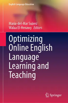 El-Henawy / Suárez |  Optimizing Online English Language Learning and Teaching | Buch |  Sack Fachmedien