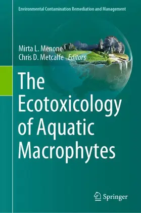 Metcalfe / Menone |  The Ecotoxicology of Aquatic Macrophytes | Buch |  Sack Fachmedien