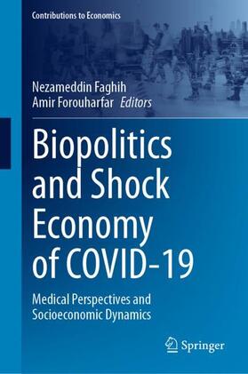 Forouharfar / Faghih | Biopolitics and Shock Economy of COVID-19 | Buch | 978-3-031-27885-3 | sack.de