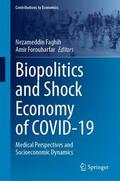 Forouharfar / Faghih |  Biopolitics and Shock Economy of COVID-19 | Buch |  Sack Fachmedien