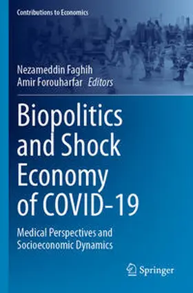 Forouharfar / Faghih |  Biopolitics and Shock Economy of COVID-19 | Buch |  Sack Fachmedien