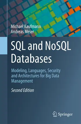 Meier / Kaufmann |  SQL and NoSQL Databases | Buch |  Sack Fachmedien
