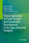 Popkova / Sergi / Bogoviz |  Digital Agriculture for Food Security and Sustainable Development of the Agro-Industrial Complex | eBook | Sack Fachmedien