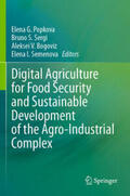 Popkova / Sergi / Bogoviz |  Digital Agriculture for Food Security and Sustainable Development of the Agro-Industrial Complex | Buch |  Sack Fachmedien