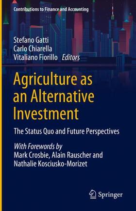Gatti / Fiorillo / Chiarella |  Agriculture as an Alternative Investment | Buch |  Sack Fachmedien