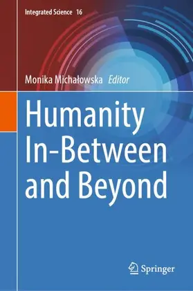 Michalowska / Michalowska |  Humanity In-Between and Beyond | Buch |  Sack Fachmedien