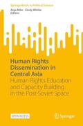 Wittke / Mihr |  Human Rights Dissemination in Central Asia | Buch |  Sack Fachmedien