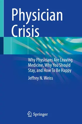 Weiss |  Physician Crisis | Buch |  Sack Fachmedien