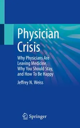 Weiss | Physician Crisis | E-Book | www.sack.de