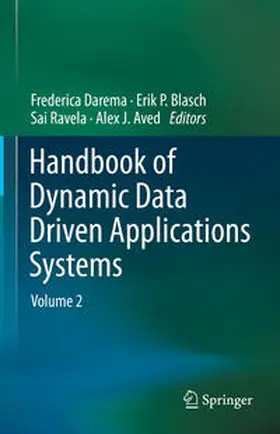 Darema / Blasch / Ravela |  Handbook of Dynamic Data Driven Applications Systems | eBook | Sack Fachmedien