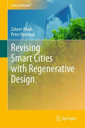 Newman / Allam |  Revising Smart Cities with Regenerative Design | Buch |  Sack Fachmedien