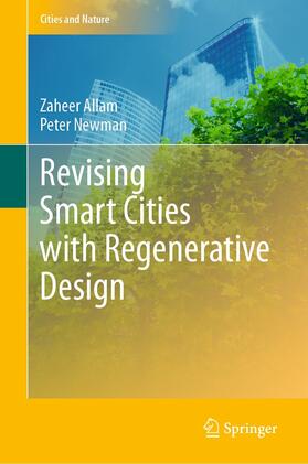 Allam / Newman |  Revising Smart Cities with Regenerative Design | eBook | Sack Fachmedien