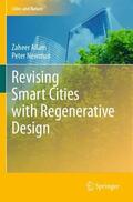 Newman / Allam |  Revising Smart Cities with Regenerative Design | Buch |  Sack Fachmedien