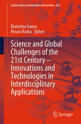 Isaeva / Rocha | Science and Global Challenges of the 21st Century – Innovations and Technologies in Interdisciplinary Applications | E-Book | sack.de