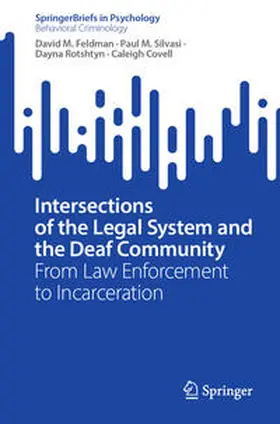 Feldman / Silvasi / Rotshtyn | Intersections of the Legal System and the Deaf Community | E-Book | sack.de