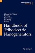 Wang / Yang / Zhai |  Handbook of Triboelectric Nanogenerators | Buch |  Sack Fachmedien