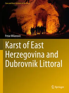 Milanovic / Milanovic | Karst of East Herzegovina and Dubrovnik Littoral | E-Book | www.sack.de
