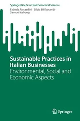 Riccardini / Biffignandi / Ashong |  Sustainable Practices in Italian Businesses | eBook | Sack Fachmedien