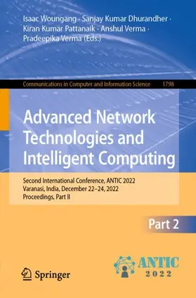Woungang / Dhurandher / Pattanaik |  Advanced Network Technologies and Intelligent Computing | Buch |  Sack Fachmedien