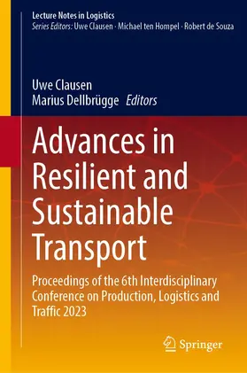 Dellbrügge / Clausen |  Advances in Resilient and Sustainable Transport | Buch |  Sack Fachmedien