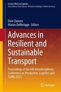 Dellbrügge / Clausen |  Advances in Resilient and Sustainable Transport | Buch |  Sack Fachmedien