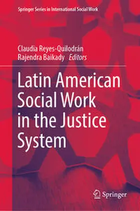 Reyes-Quilodrán / Baikady |  Latin American Social Work in the Justice System | eBook | Sack Fachmedien