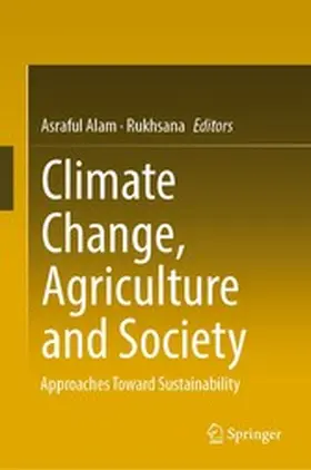 Alam / Rukhsana |  Climate Change, Agriculture and Society | eBook | Sack Fachmedien