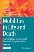 Maddrell / Westendorp / Kmec |  Mobilities in Life and Death | Buch |  Sack Fachmedien