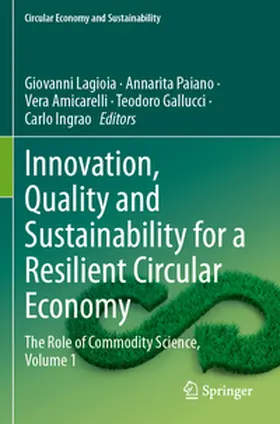 Lagioia / Paiano / Ingrao |  Innovation, Quality and Sustainability for a Resilient Circular Economy | Buch |  Sack Fachmedien