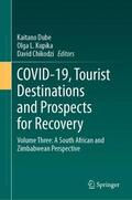Dube / Chikodzi / Kupika |  COVID-19, Tourist Destinations and Prospects for Recovery | Buch |  Sack Fachmedien