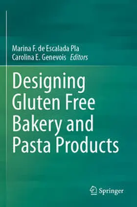 Genevois / de Escalada Pla |  Designing Gluten Free Bakery and Pasta Products | Buch |  Sack Fachmedien