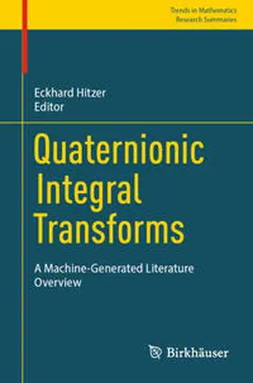 Hitzer |  Quaternionic Integral Transforms | Buch |  Sack Fachmedien
