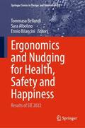 Bellandi / Bilancini / Albolino |  Ergonomics and Nudging for Health, Safety and Happiness | Buch |  Sack Fachmedien