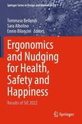 Bellandi / Bilancini / Albolino |  Ergonomics and Nudging for Health, Safety and Happiness | Buch |  Sack Fachmedien