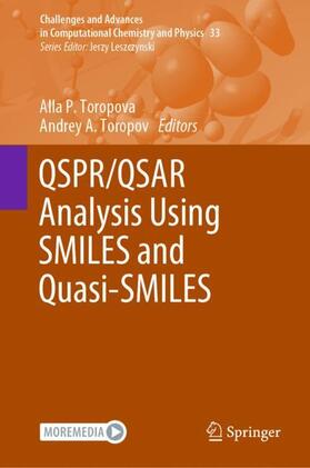 Toropov / Toropova |  QSPR/QSAR Analysis Using SMILES and Quasi-SMILES | Buch |  Sack Fachmedien